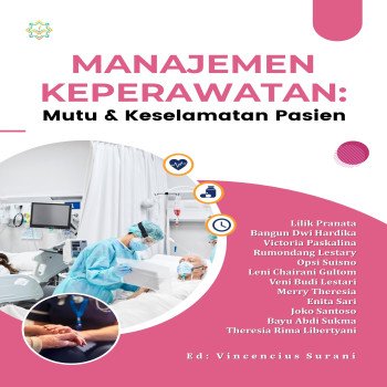 MANAJEMEN KEPERAWATAN Mutu dan Keselamatan Pasien