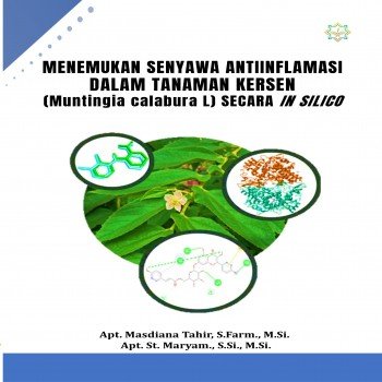 Menemukan Senyawa Anti Inflamasi dalam Tanaman Kersen Muntingia calabura L)Secara In Silico
