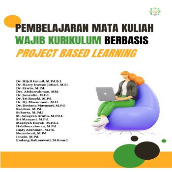 PEMBELAJARAN MATA KULIAH WAJIB KURIKULUM BERBASIS PROJECT BASED LEARNING