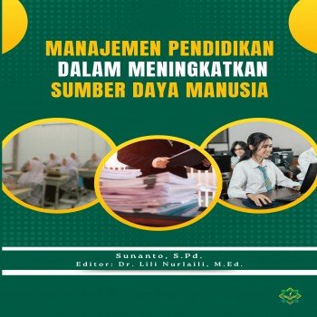 Manajemen Pendidikan dalam Meningkatkan Sumber Daya Manusia