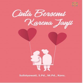 Cinta bersemi karena janji