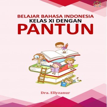 Belajar bahasa indonesia kelas IX dengan pantun
