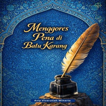 Menggores Pena di Batu Karang