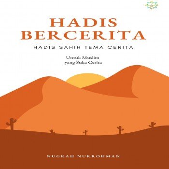 Hadis Bercerita Hadis Sahih Tema Cerita