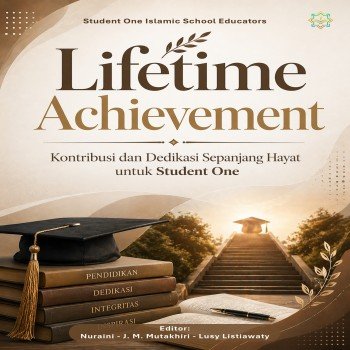 LIFETIME ACHIEVEMENT Kontribusi dan Dedikasi Sepanjang Hayat untuk Student One