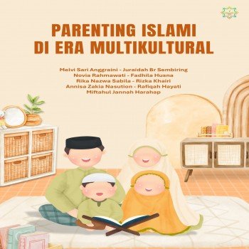 Parenting Islami di Era Multikultural