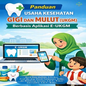 Panduan Usaha kesehatan Gigi dan mulut UKGM Berbasis AplikasI E UKGM