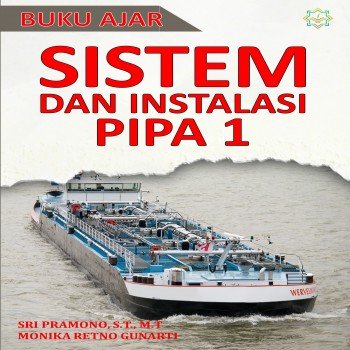 Buku ajar sistem dan instalasi pipa I