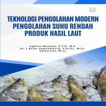 TEKNOLOGI PENGOLAHAN MODERN PENGOLAHAN SUHU RENDAH PRODUK HASIL LAUT