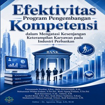 Efektivitas Program Pengembangan Kompetensi dalam Mengatasi Kesenjangan Keterampilan Karyawan pada I
