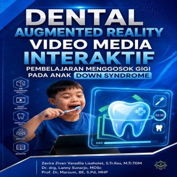 Dental Augmented Reality Video Media Interaktif Pembelajaran Menggosok Gigi Pada Anak Down Syndrome
