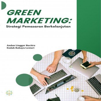 GREEN MARKETING Strategi Pemasaran Berkelanjutan