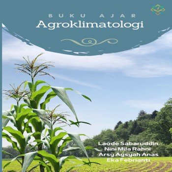 Buku ajar agroklimatologi