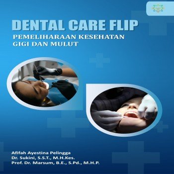 Dental Care Flip Pemeliharaan Kesehatan Gigi dan Mulut