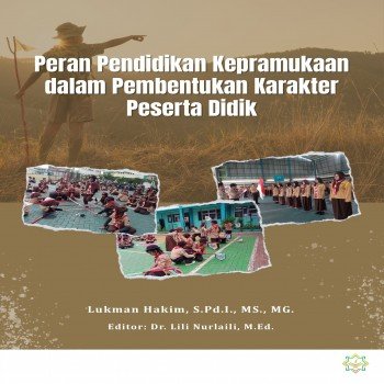 Peran Pendidikan Kepramukaan dalam Pembentukan Karakter Peserta Didik