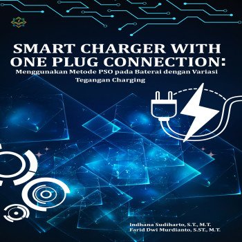 Smart Charger with One Plug Connection: Menggunakan Metode PSO pada Baterai dengan Variasi Tegangan