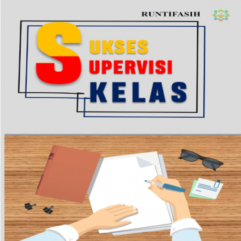Sukses Supervisi Kelas