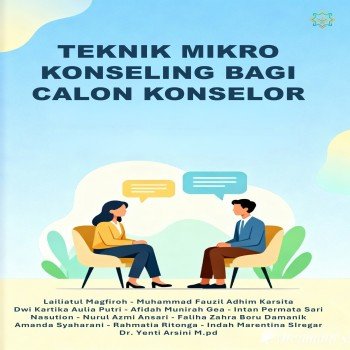 TEKNIK MIKRO KONSELING BAGI CALON KONSELOR