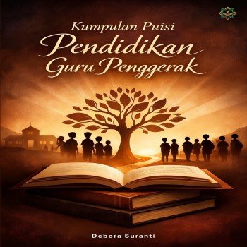 Kumpulan Puisi Pendidikan Guru Penggerak