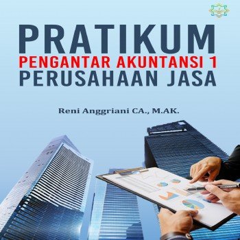 Pratikum pengantar akuntansi 1 perusahaan jasa