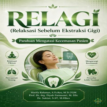 RELAGI Relaksasi Sebelum Ekstraksi Gigi Panduan Mengatasi Kecemasan Pasien