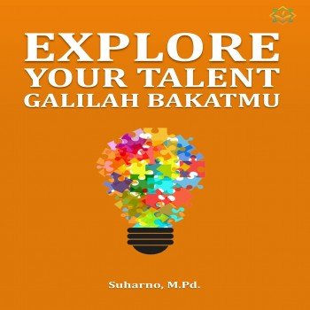 Explorer your talent :galilah bakatmu