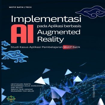 Implementasi AI pada Aplikasi berbasis Augmented Reality Studi Kasus Aplikasi Pembelajaran Motif Bat