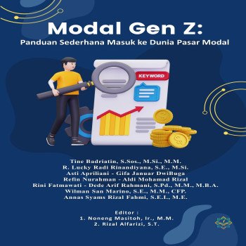 Modal Gen Z Panduan Sederhana Masuk ke Dunia Pasar Modal