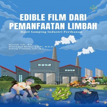 Edible Film dari Pemanfaatan Limbah Hasil Samping Industri Perikanan