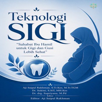 Teknologi SIGI Sahabat Ibu Hamil untuk Gigi dan Gusi Lebih Sehat