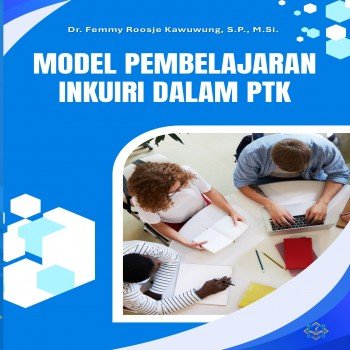 Model Pembelajaran Inkuiri dalam PTK