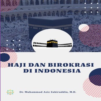 Haji dan Birokrasi di Indonesia