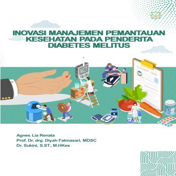 INOVASI MANAJEMEN PEMANTAUAN KESEHATAN PADA PENDERITA DIABETES MELITUS