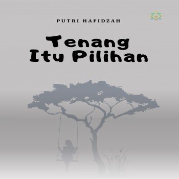 Tenang itu Pilihan