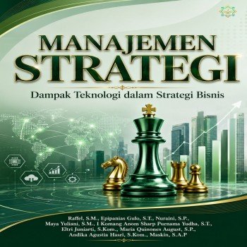 Manajemen Strategi Dampak Teknologi dalam Strategi Bisnis