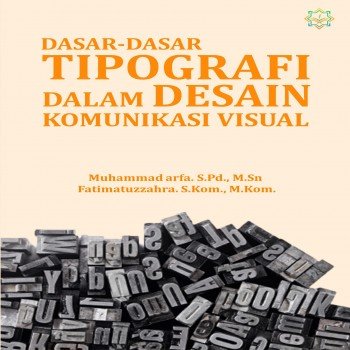 Dasar dasar tipografi dalam desain komunikasi visual