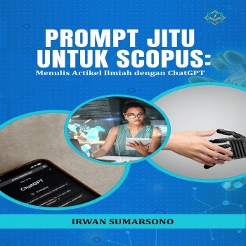 Prompt Jitu untuk Scopus Menulis Artikel Ilmiah dengan ChatGPT