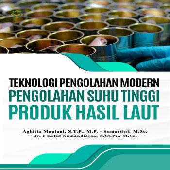 Teknologi Pengolahan Modern Pengolahan Suhu Tinggi Produk Hasil Laut