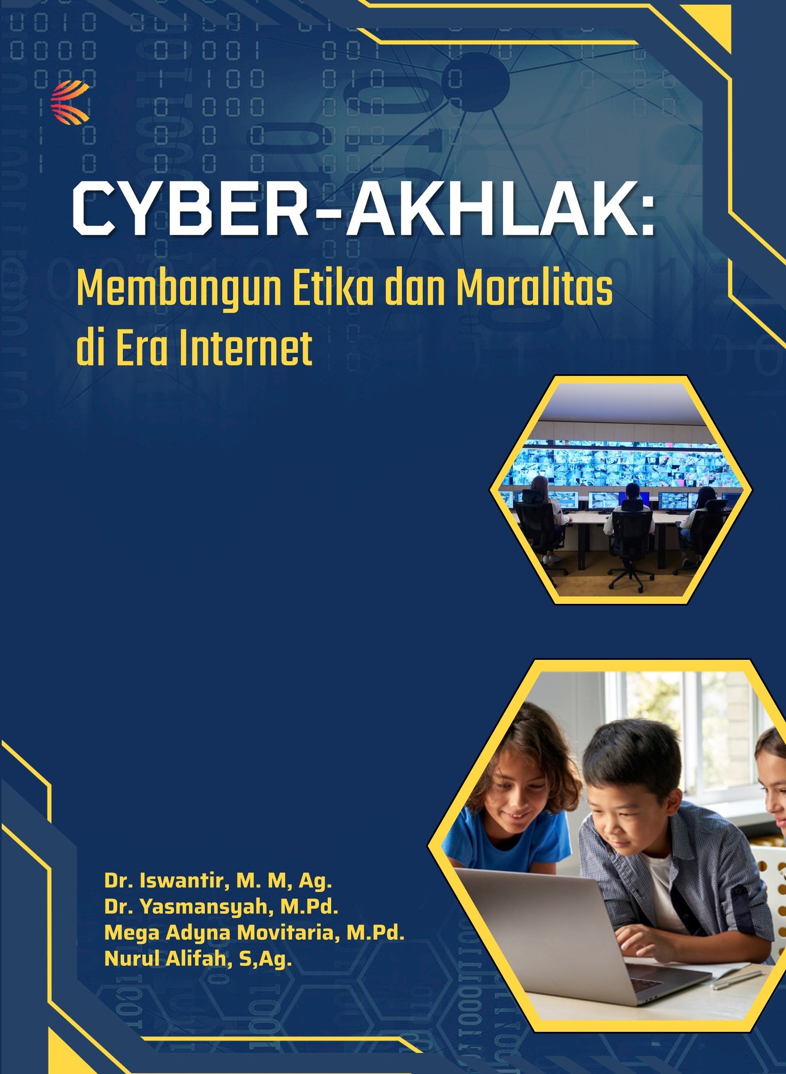Cyber Akhlak Membangun Etika dan Moralitas di Era Internet