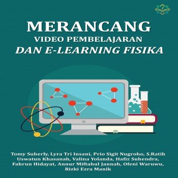 Merancang Video Pembelajaran dan e-learning Fisika
