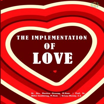 The Implementation of Love