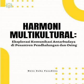 Harmoni Multikultural Eksplorasi Komunikasi Antarbudaya di Pesantren Pendhalungan dan Osing