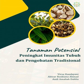 Tanaman potensial peningkat imunitas tubuh dan pengobatan tradisional