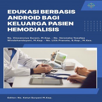 Edukasi Berbasis Android bagi Keluarga Pasien Hemodialisis